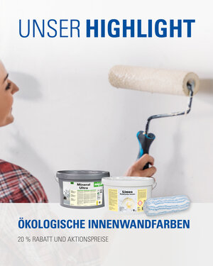 Unser Highlight - Ökologische Innenwandfarben