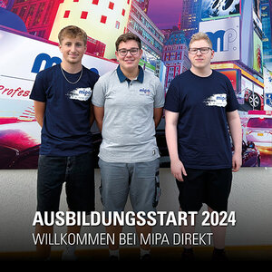 Ausbildungsstart 2024 – Willkommen bei Mipa Direkt